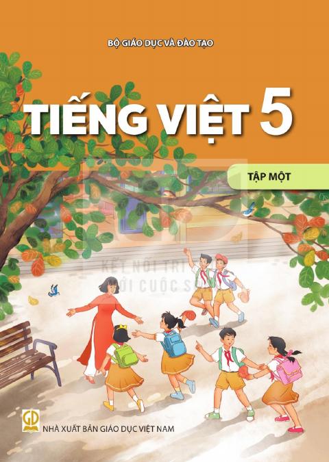 Sách giáo khoa Tiếng Việt 5 - Tập một - Kết nối tri thức 2026-2027